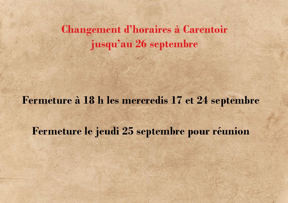 09 SEPTEMBRE FERMETURE CARENTOIR